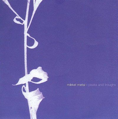 Mikkel Metal - Peak And Troughs (CD)