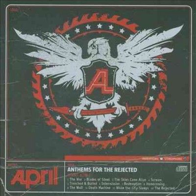 April - Anthems For The Rejected (CD)