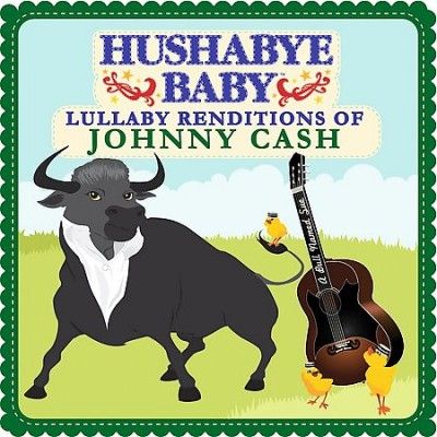 Johnny Cash - Hushabye Baby: Country Lullaby Johnny (CD)