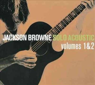 Jackson Browne - Solo Acoustic Vol 1 &amp; 2 (CD)