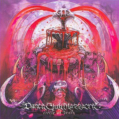 Dance Club Massacre - Circle Of Death (CD)