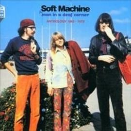Soft Machine - Man In A Deaf Corner 1963 - 70 (CD)