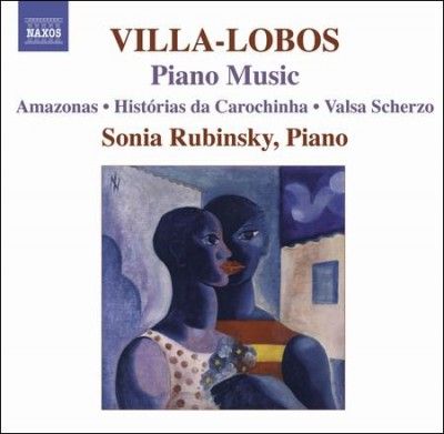 Sonia Rubinsky - Villa Lobos: Vol 7 Piano Music (CD)
