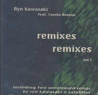 Ryo Kawasaki - Remixes Remixes Volume 1 (CD)