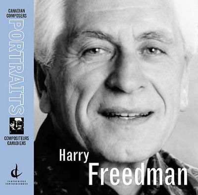 Harry Freedman - Canadian Portraits (CD)