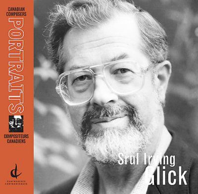 Irving Glick Srul - Composer Portraits (CD)