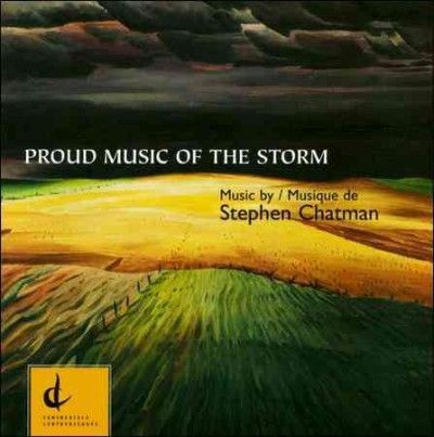 Stephen Chatman - Proud Music Of The Storm (CD)