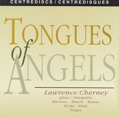 Lawrence Cherney - Tongues Of Angels (CD)