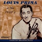 Louis Prima - In The 1930's: 1934 1939 Broadcasts (CD)