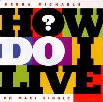 How Do I Live? - (Import CD)