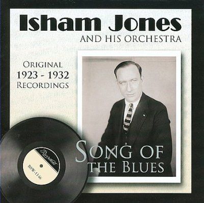 Isham And His Jones - Song Of The Blues 1923 - 1932 (CD)