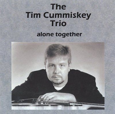 Tim Trio Cummiskey - Alone Together (CD)