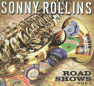 Sonny Rollins - Road Shows Vol 1 (CD)