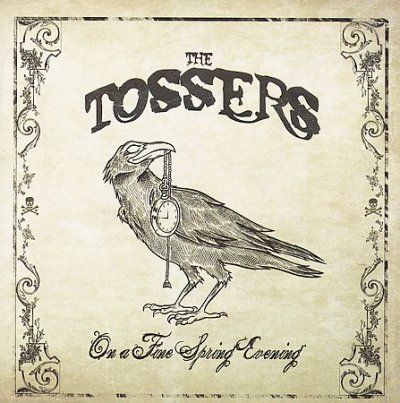 Tossers - On A Fine Spring Evening (CD)