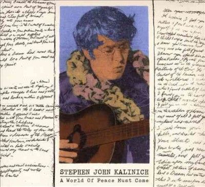 John Kalinich - World Of Peace Must Come (CD)