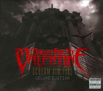 Bullet For My Valent - Scream Aim Fire (CD)