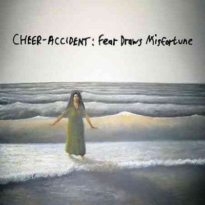 Cheer - Accident - Fear Draws Misfortune (CD)