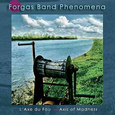 Forgas Band Phenomen - Laxdu Fou: Axis Of Madness (CD)