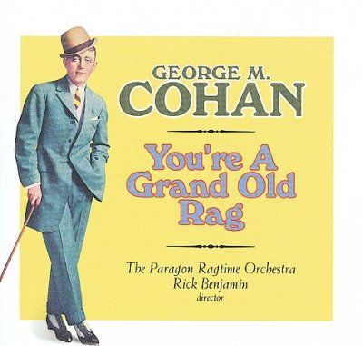 George M. Cohan - You're A Grand Old Rag (CD)