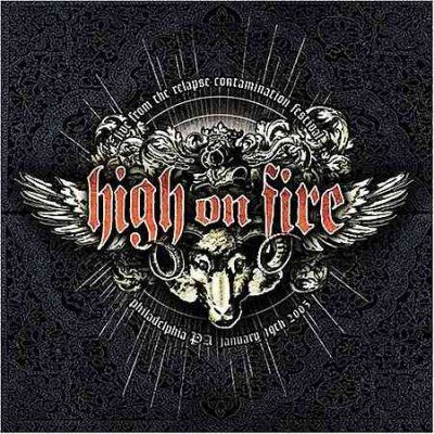 High On Fire - Live At The Relapse Contamination Fes (CD)