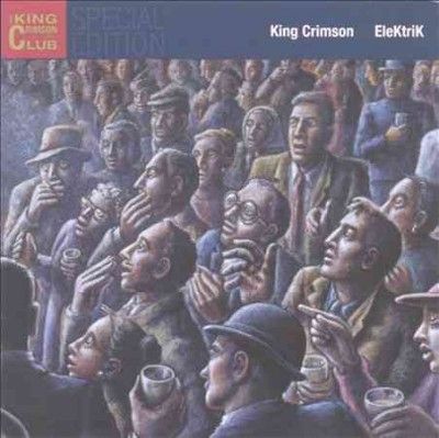King Crimson - Elektrik (CD)