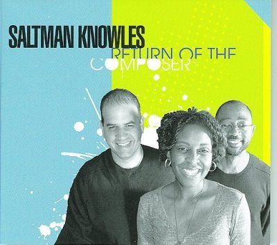Saltman Knowles - Return Of The Composer (CD)