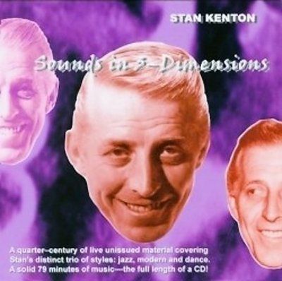 Stan Kenton - Sounds In 3 Dimensions (CD)