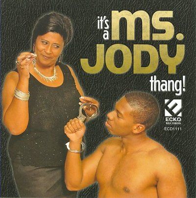 Ms. Jody - It's A Ms. Jody Thang (CD)