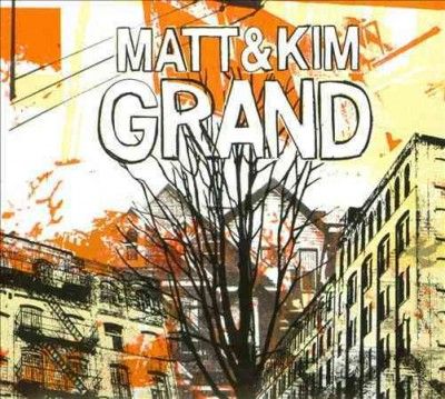 Matt &amp; Kim - Grand (CD)