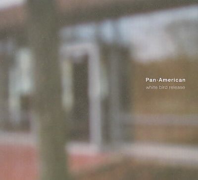 Pan American - White Bird Release (CD)