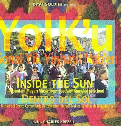 Dave Soldier - Yol Ku: Mayan Mountain Music (CD)