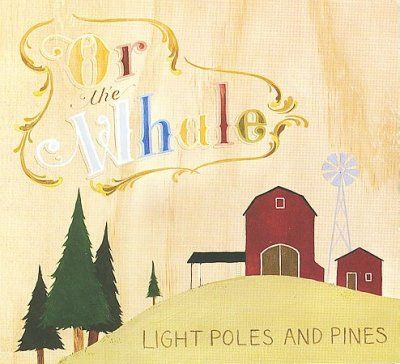 Or The Whale - Light Poles And Pines (CD)