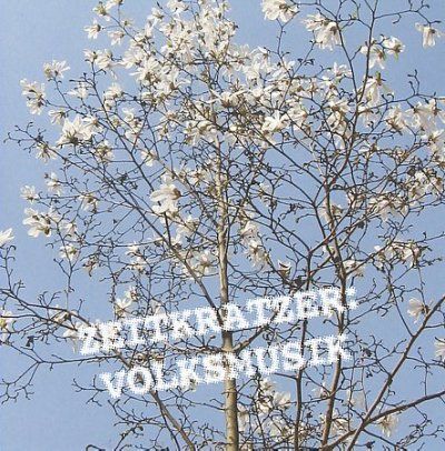 Zeitkratzer - Volksmusik (CD)