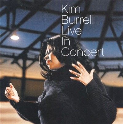 Kim Burrell - Live In Concert (CD)