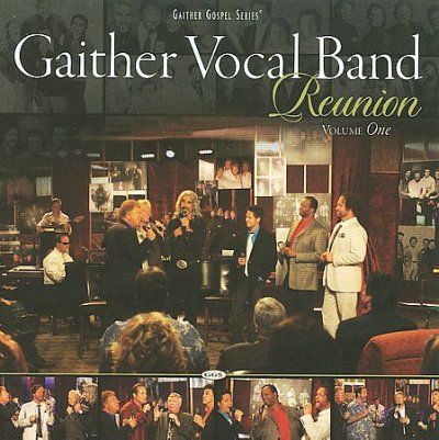 Gaither Vocal Band - Reunion Volume One (CD)