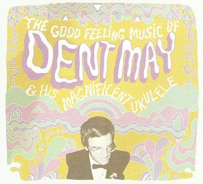 Dent &amp; His Magn May - Good Feeling Music Of Dent May &amp; His (CD)