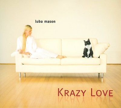 Luba Mason - Krazy Love (CD)