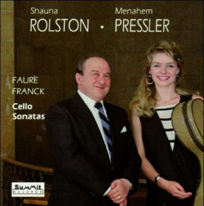 S/pressler Rolston - Faure/franck: Cello Sonatas (CD)