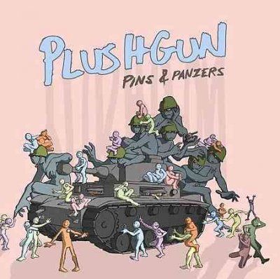Plushgun - Pins &amp; Panzers (CD)