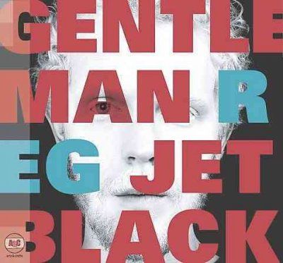 Gentleman Reg - Jet Black (CD)