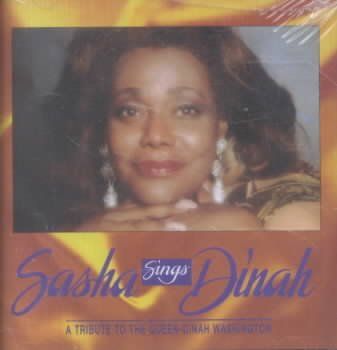 Sasha Daltonn - Sasha Sings Dinah: Tribute To The Quee (CD)
