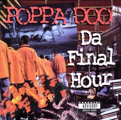 Poppa Doo - Da Final Hour (CD)