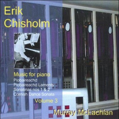 Murray Mclachlan - Chisholm: Music For Piano Vol 3 (CD)