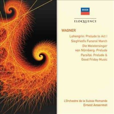 Ernest Ansermet - Wagner: Preludes From Lohengrin Die Me (CD)