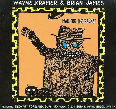 Wayne Kramer - Mad For The Racket (CD)