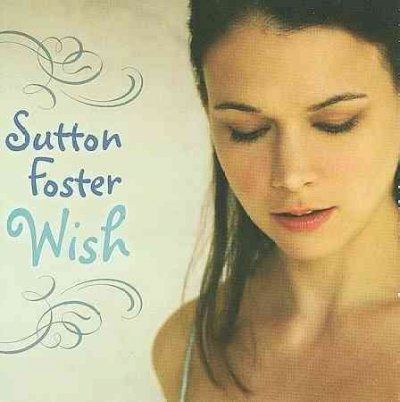 Sutton Foster - Wish (CD)