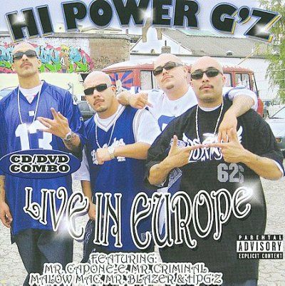 Hi Power G'z - Hi Power G'z: Live In Europe (CD)