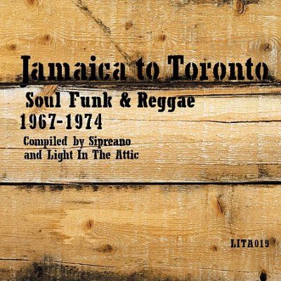 Various - Jamaica To Toronto: Soul Funk &amp; Reggae (CD)