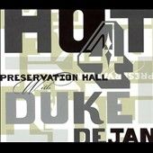 Preservation Hall Ja - Hot 4 With Duke Dejan (CD)