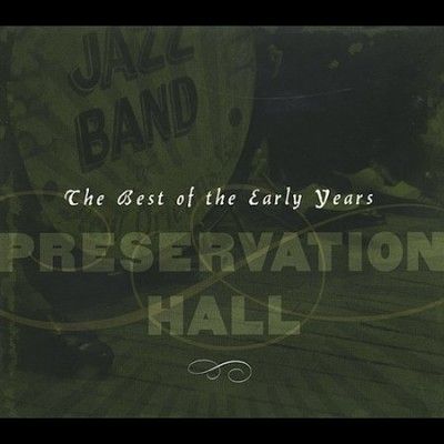 Preservation Hall Ja - Best Of The Early Years (CD)
